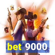 bet 9000